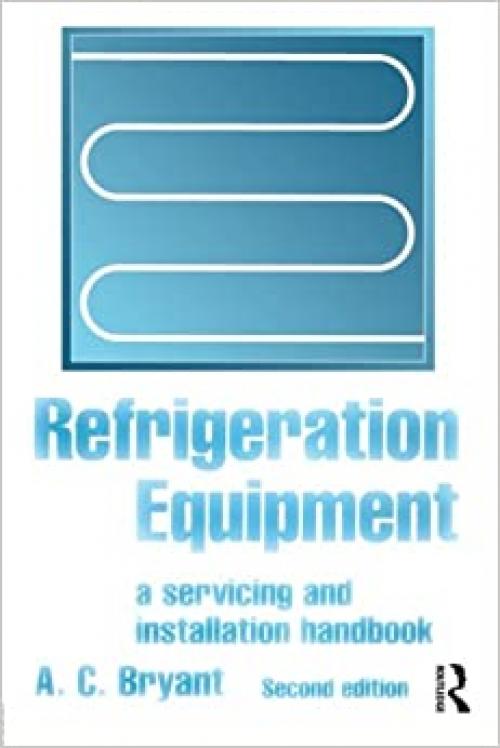  Refrigeration Equipment, Second Edition 