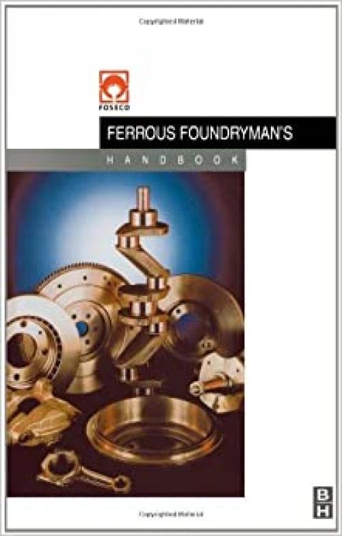  Foseco Ferrous Foundryman's Handbook 