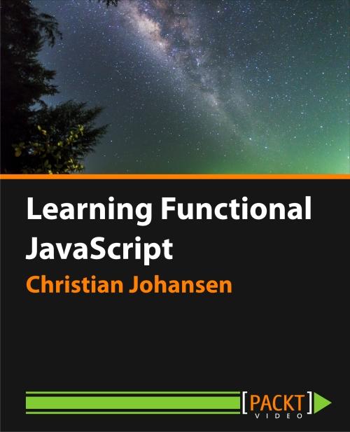 Oreilly - Learning Functional JavaScript - 9781785287800