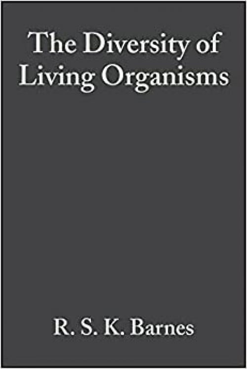  The Diversity of Living Organisms 