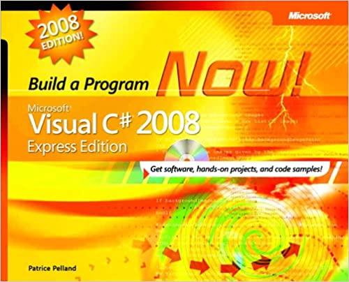  Microsoft® Visual C#® 2008 Express Edition: Build a Program Now! (PRO-Developer) 