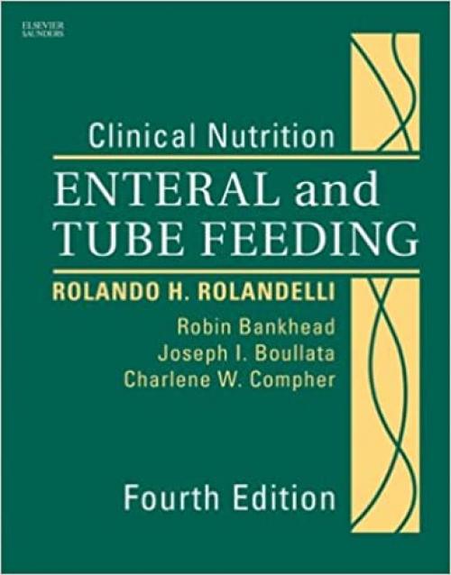  Clinical Nutrition: Enteral and Tube Feeding, Text with CD-ROM 
