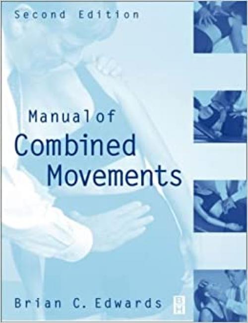  Manual of Combined Movements 