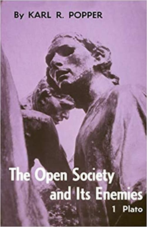  The Open Society and Its Enemies, Vol. 1: The Spell of Plato 