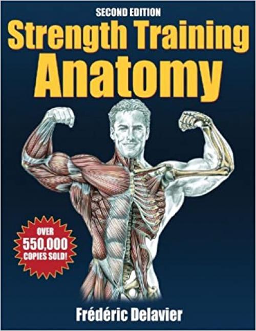  Strength Training Anatomy - 2nd Edition 