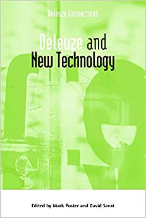  Deleuze and New Technology (Deleuze Connections) 