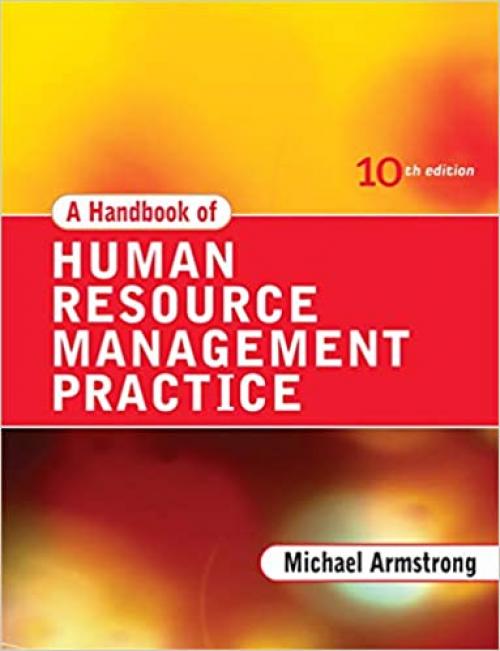  A Handbook of Human Resource Management Practice 10th Edition 