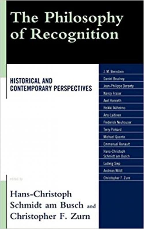  The Philosophy of Recognition: Historical and Contemporary Perspectives 