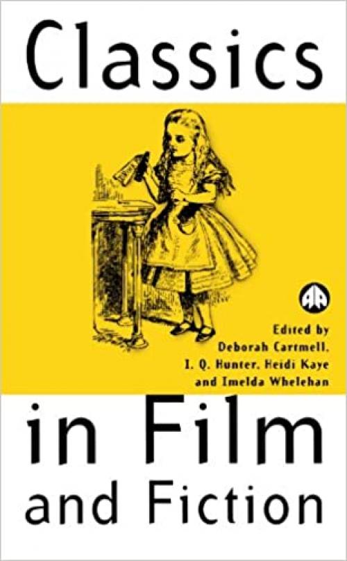  Classics in Film and Fiction (Film Fiction) 