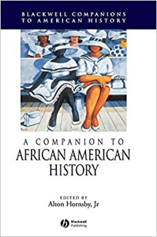  A Companion to African American History 