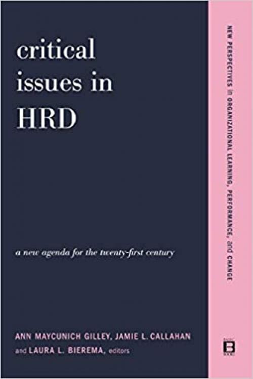  Critical Issues in HRD: A New Agenda for the Twenty-first Century 