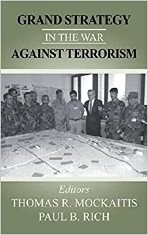  Grand Strategy in the War Against Terrorism 