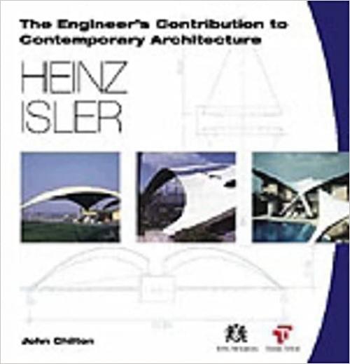  Heinz Isler (The Engineer's Contribution to Contemporary Architecture) 