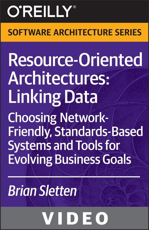 Oreilly - Resource-Oriented Architectures: Linking Data - 9781491924884