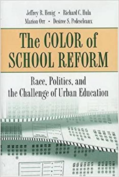  The Color of School Reform 