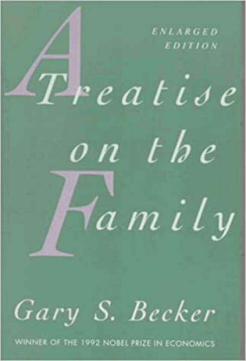  A Treatise on the Family: Enlarged Edition 