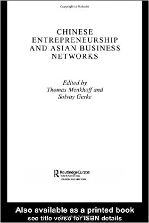  Chinese Entrepreneurship and Asian Business Networks 