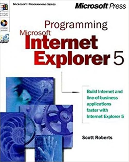  Programming Microsoft Internet Explorer 5 (Microsoft Programming Series) 