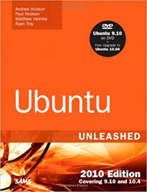  Ubuntu Unleashed: 2010 Edition: Covering 9.10 and 10.4 