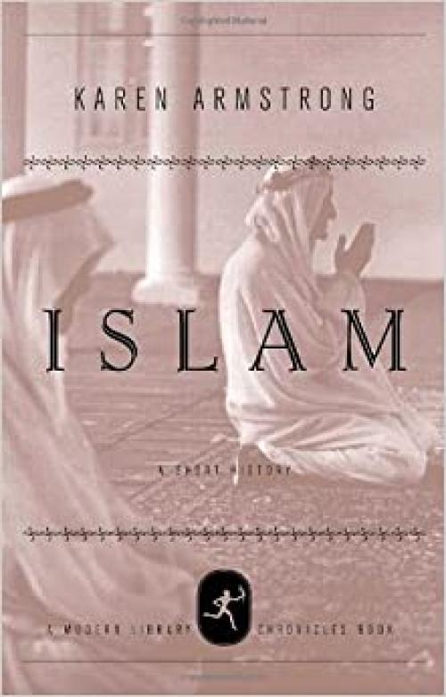  Islam: A Short History 