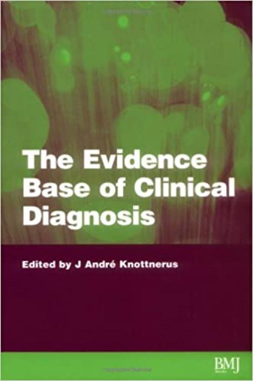  Evidence Base of Clinical Diagnosis 