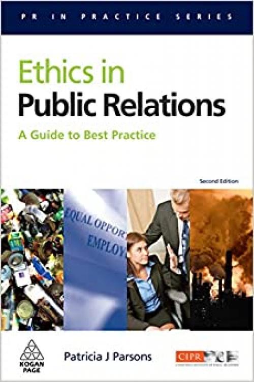  Ethics in Public Relations (PR in Practice) 