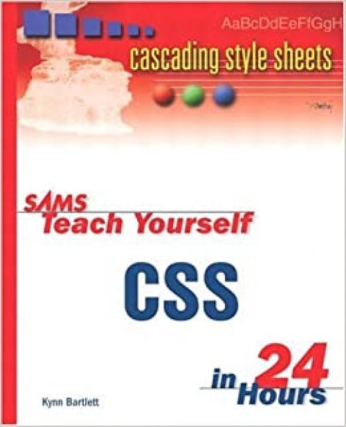  Sams Teach Yourself Css in 24 Hours (Sams Teach Yourself in 24 Hours) 