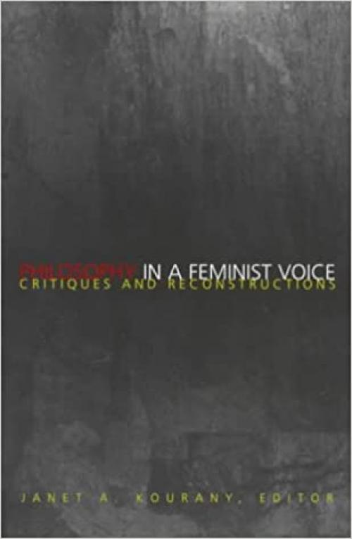  Philosophy in a Feminist Voice 