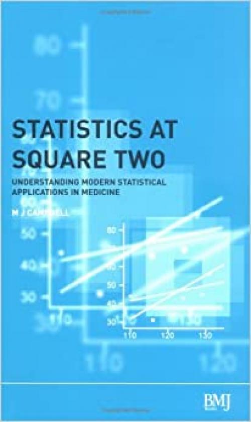  Statistics at Square Two: Understanding Modern Statistical Applications in Medicine 