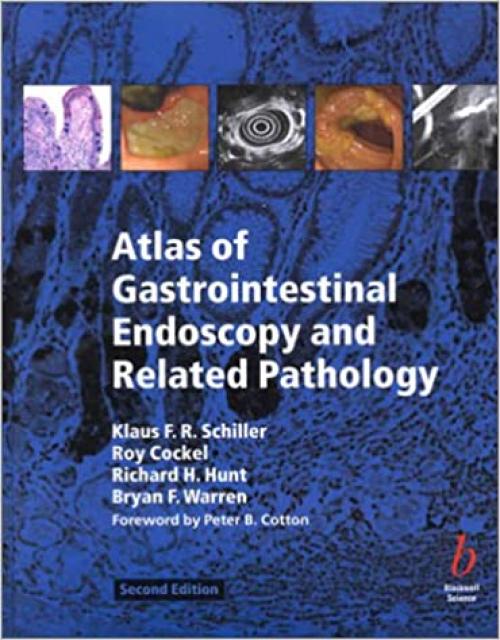  Atlas of Gastrointestinal Endoscopy and Related Pathology 