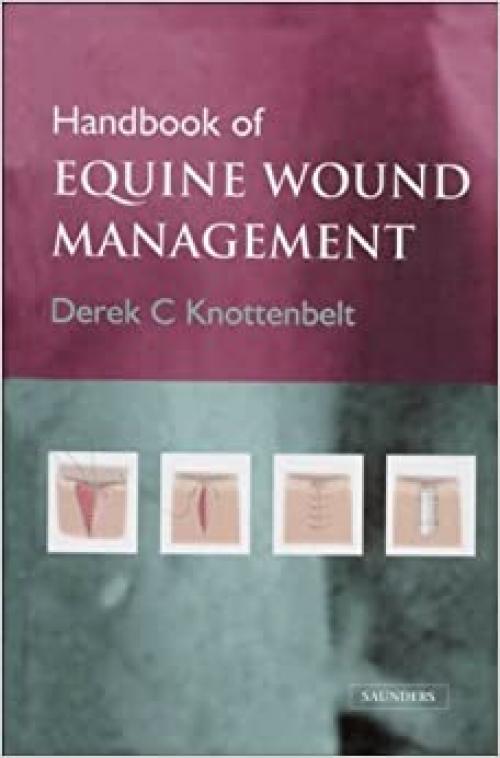  Handbook of Equine Wound Management 