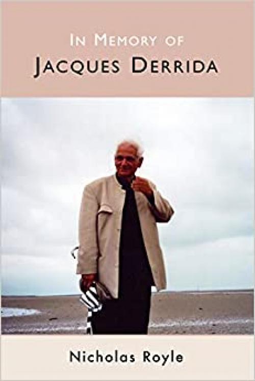  In Memory of Jacques Derrida 