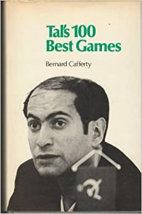  Tal's 100 best games, 1961-1973 