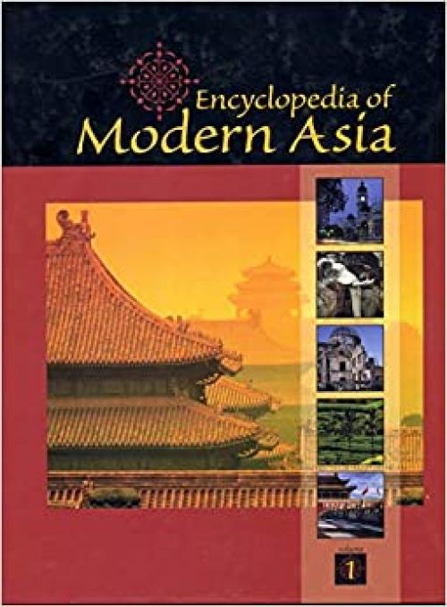  Encyclopedia of Modern Asia (6 Volume Set) 