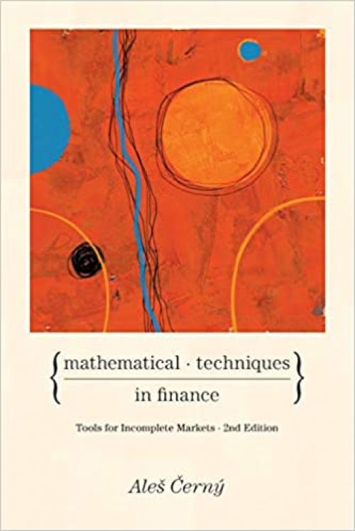  Mathematical Techniques in Finance: Tools for Incomplete Markets - Second Edition 