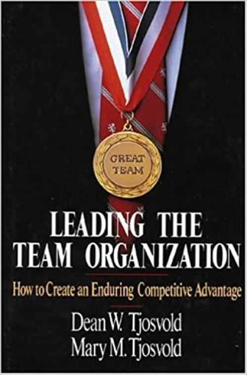  Leading the Team Organization 