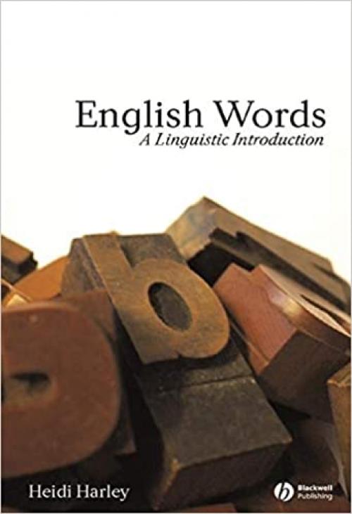  English Words: A Linguistic Introduction (The Language Library) 