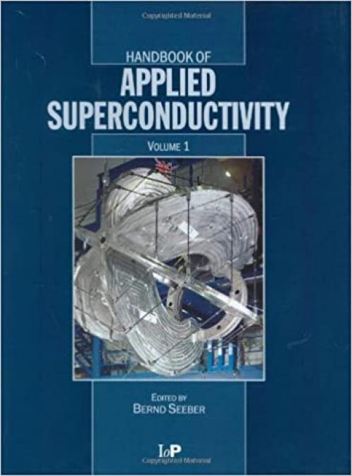  Handbook of Applied Superconductivity, 2 Volume Set 