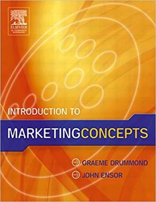  Introduction to Marketing Concepts 