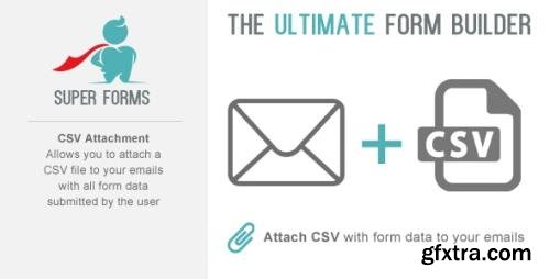 CodeCanyon - Super Forms - CSV Attachment Add-on v1.3.1 - 19437918
