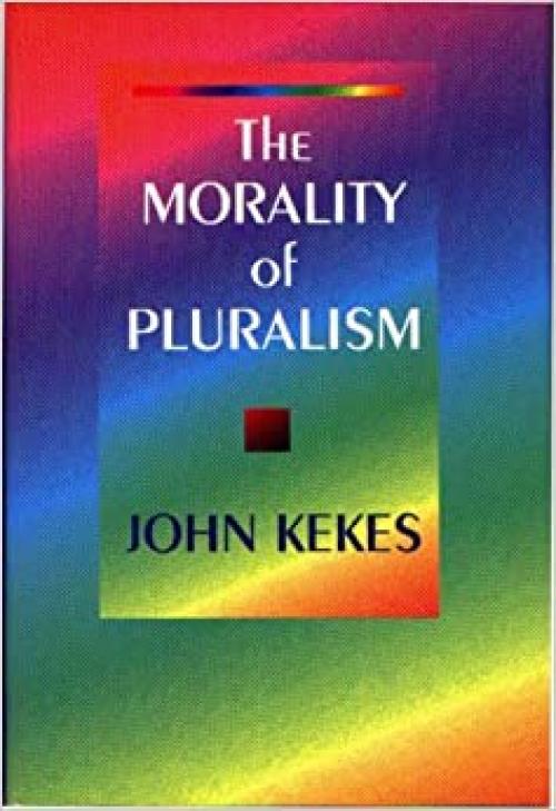  The Morality of Pluralism 