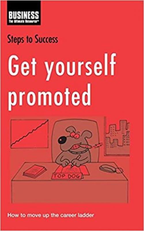  Get Yourself Promoted (Steps to Success) 