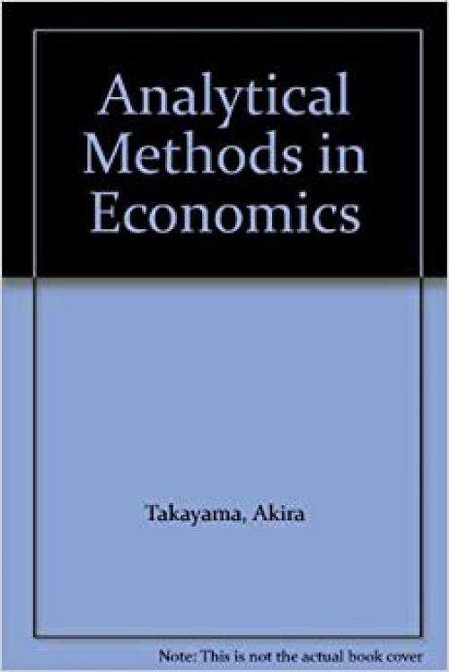  Analytical Methods in Economics 