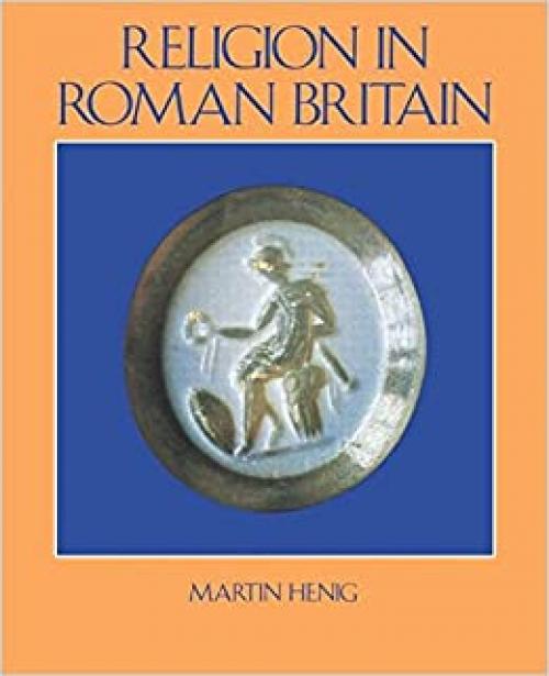  Religion in Roman Britain 