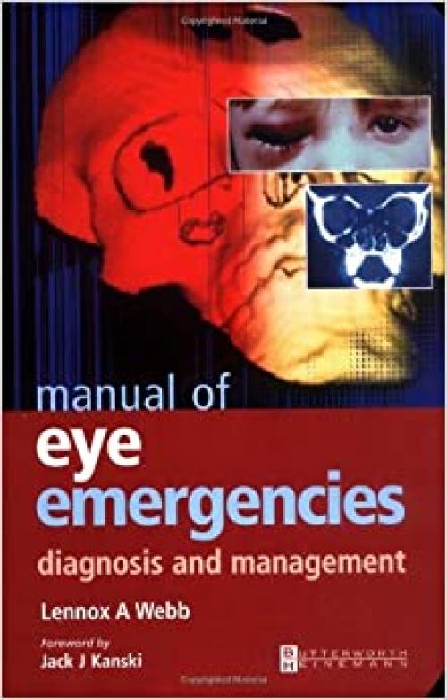  Manual of Eye Emergencies: Diagnosis and Management 