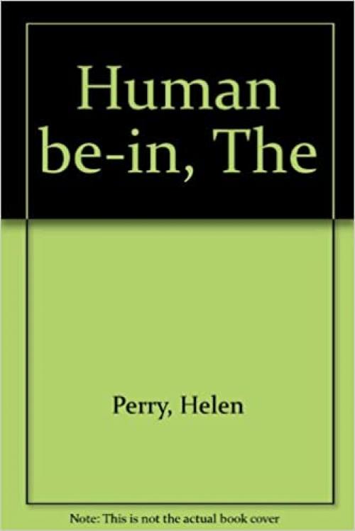  The Human be-in 