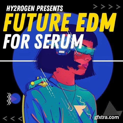 Hy2rogen Future EDM For XFER RECORDS SERUM