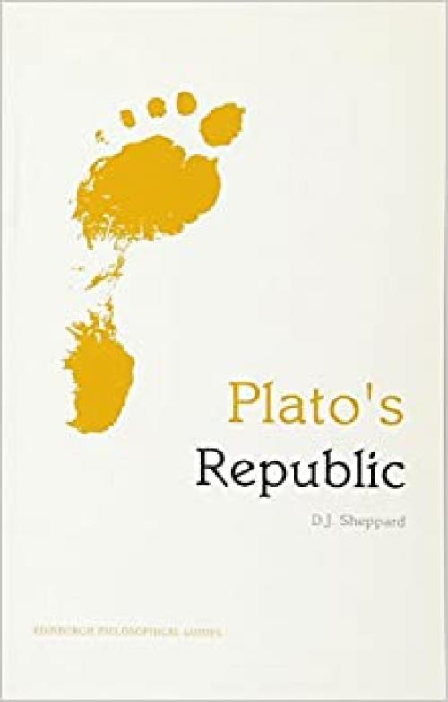  Plato's Republic: An Edinburgh Philosophical Guide (Edinburgh Philosophical Guides) 