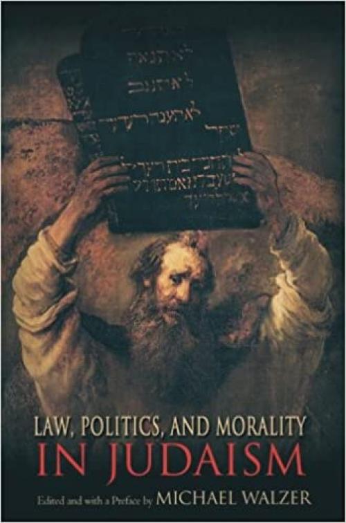  Law, Politics, and Morality in Judaism (Ethikon Series in Comparative Ethics) 