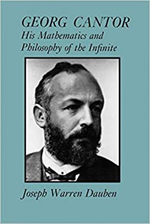  Georg Cantor: His Mathematics and Philosophy of the Infinite 